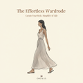 The Effortless Wardrobe: The Dress Code Edition